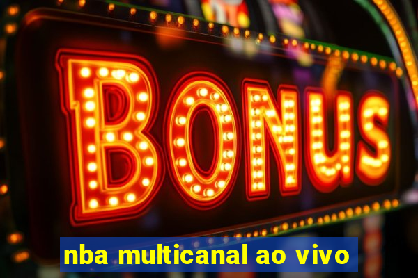 nba multicanal ao vivo